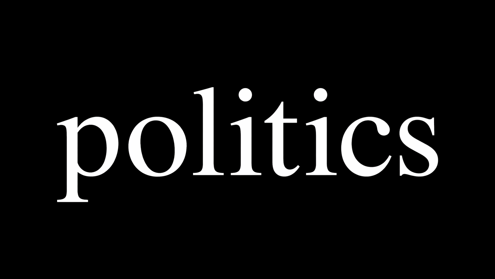 Politics